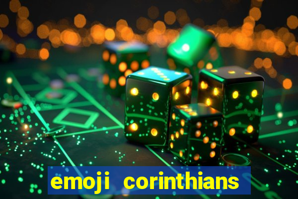 emoji corinthians copiar e colar